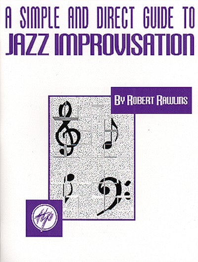 Bright Education Australia, Teacher Resources, Music, Book, A Simple & Direct Guide to Jazz Improvisation