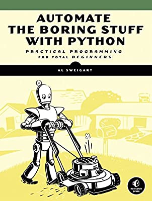 Automate the Boring Stuff with Python Book, Python Automation, Digital Technology Education, Computer Science Teaching Resource, Time-Saving Techniques, Python 3 Compatibility, Workflow Automation, Al Sweigart Reviews, Digital Technology Book, Digital Technology Resource, Computer Science Book, Electronics Book