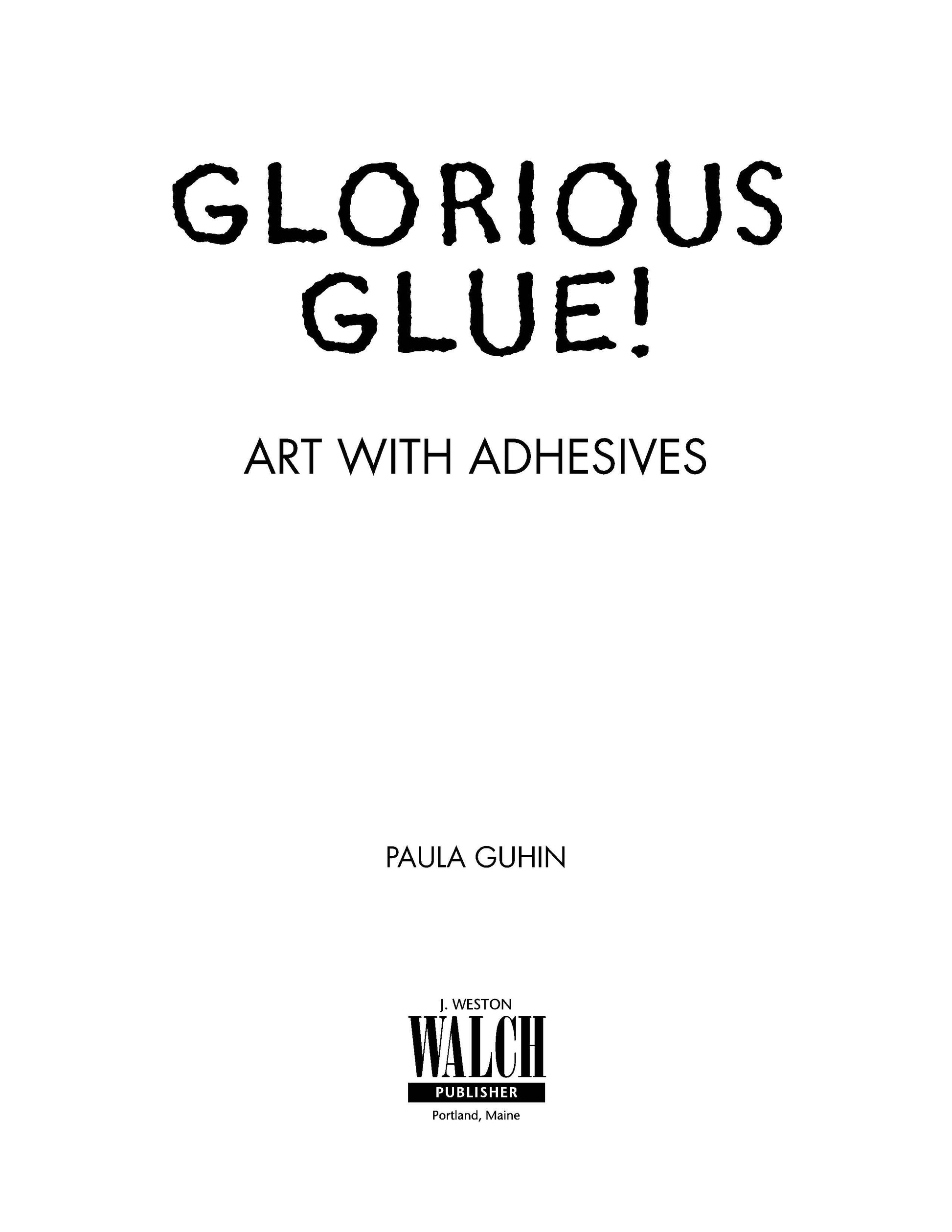 Bright Education Australia, Teacher Resources, Visual Art, Art, Book, drawing, painting, Glorious Glue: Art with Adhesives 