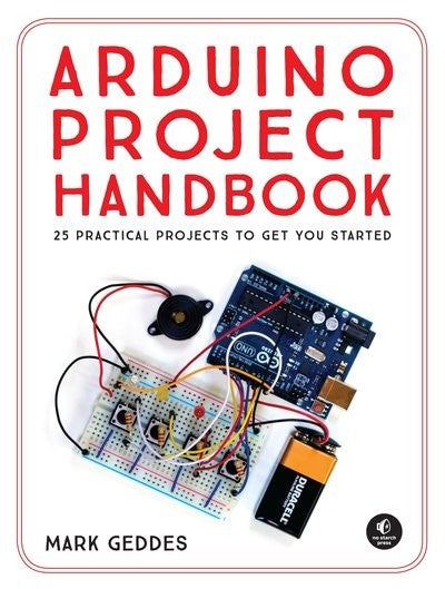 Arduino Project Handbook, Science, Computer Science, Coding, Code, Programming, Engineering, Electronics, Teaching Resources, Book, Arduino Project Handbook Book, Digital Technology Education, Computer Science Teaching Resource, Beginner's Guide to Electronics, Low-Cost Arduino Board, Hands-On Learning, Visual Aids, Classroom Learning, Micro-controllers.