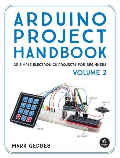 Arduino Project Handbook Volume 2 Book, Digital Technology Education, Computer Science Teaching Resource, Arduino Projects for Beginners, Step-by-Step Electronics Projects, Visual Aids, Complete Code Included, Microcontroller Learning, Classroom Learning, Digital Technology Book, Digital Technology Resource, Computer Science Book, Electronics Book