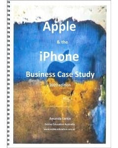 Apple & the iPhone Case Study 2020 Edition,  Accounting, Finance, Quantitative Data, Financial Data, Market Share, Market Growth, Marketing, A1 Poster, Economics, Business, Teaching Resources, Book, Bright Education Australia